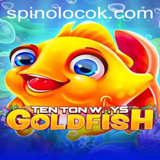 Explore the Fascinating World of TenTonWaysGoldfish: A Revolutionary Gaming Experience